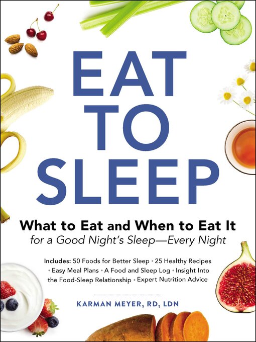 Title details for Eat to Sleep by Karman Meyer - Available